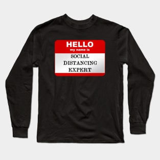 Social Distancing Expert Long Sleeve T-Shirt